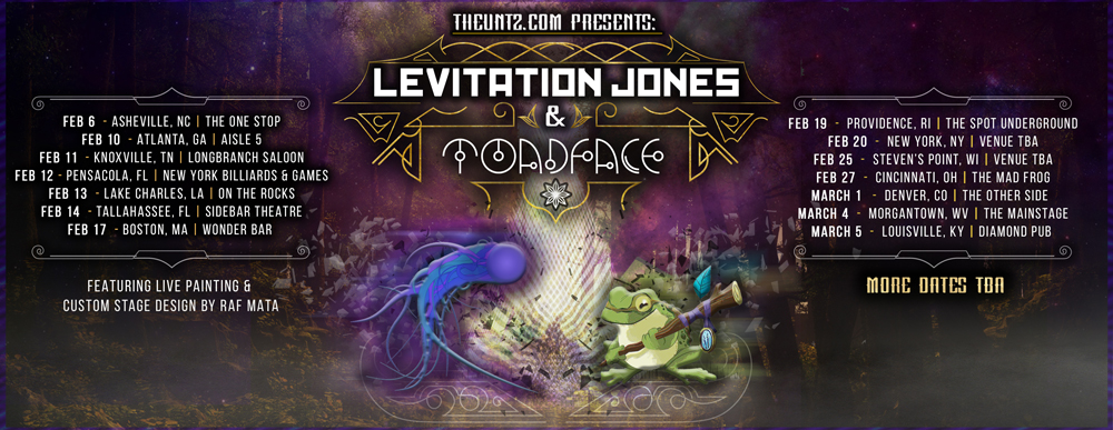 Levitation Jones + Toadface
