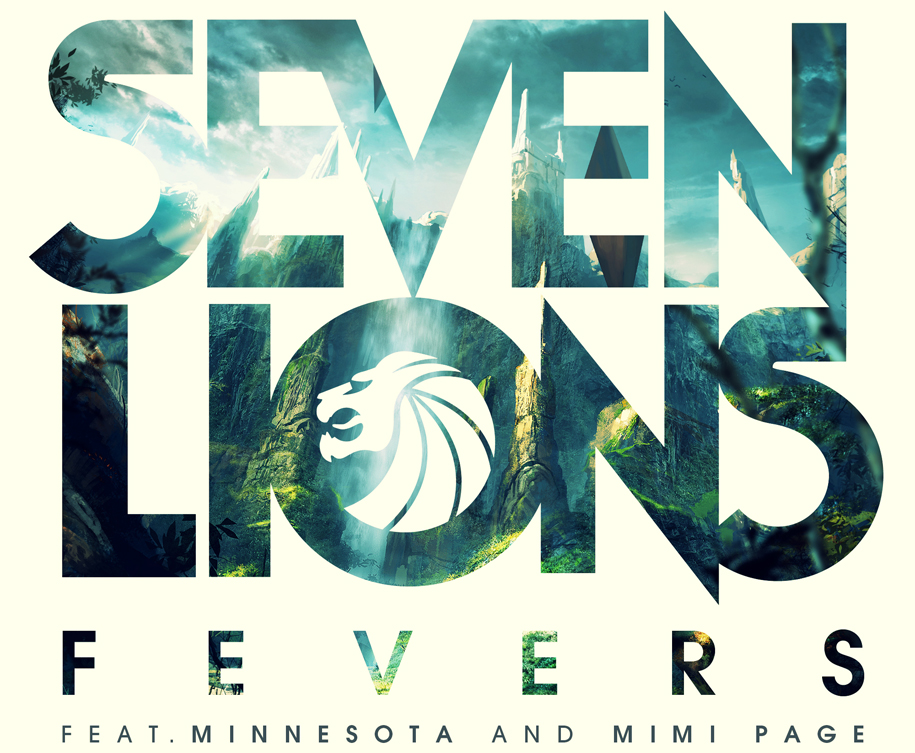 Seven Lions - Fevers ft Minnesota & Mimi Page