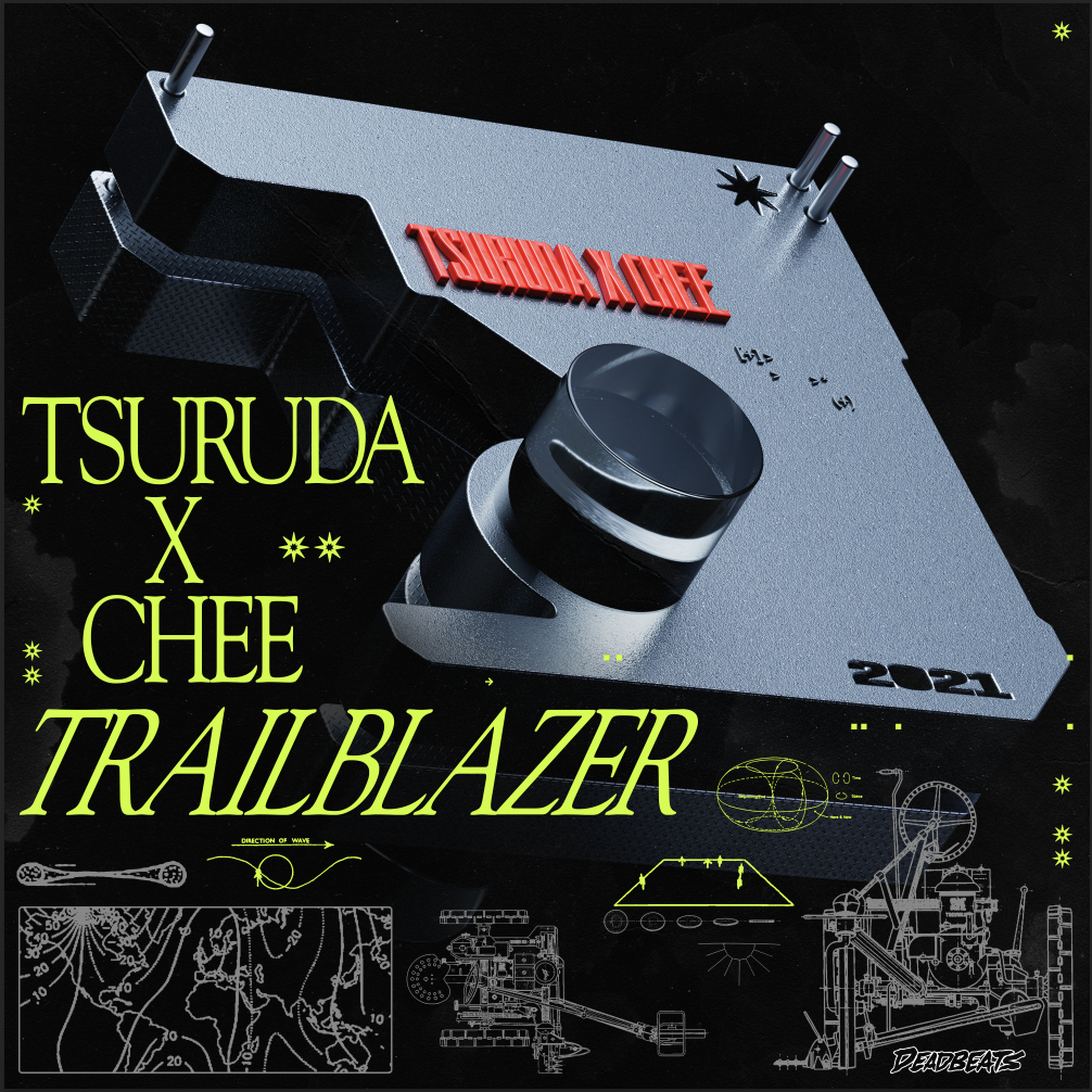 Tsuruda x Chee - Trailblazer