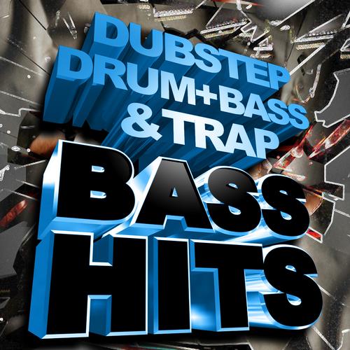 Album Art - Dubstep, Drum + Bass & Trap Bass Hits