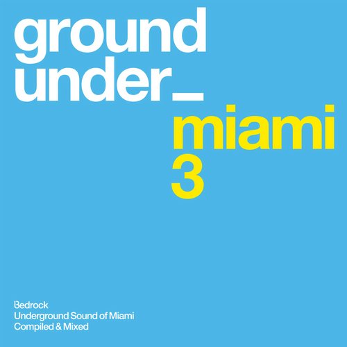 Album Art - Underground Sound Of Miami Series 3