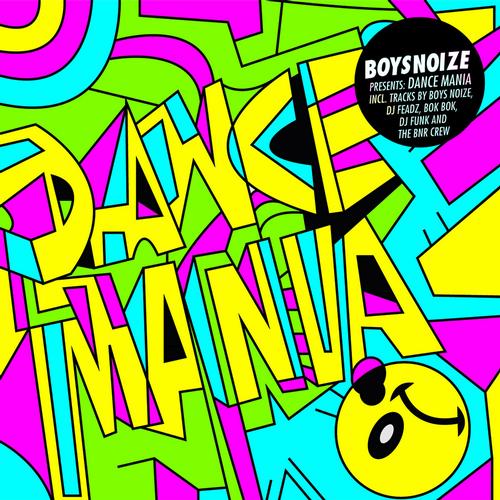 Album Art - Boysnoize Presents: Dance Mania