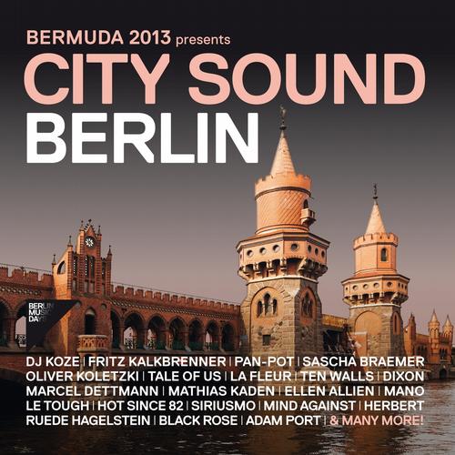 Album Art - Bermuda 2013 Presents City Sound Berlin