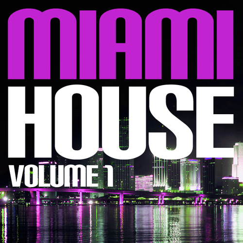 Album Art - Miami House Volume 1