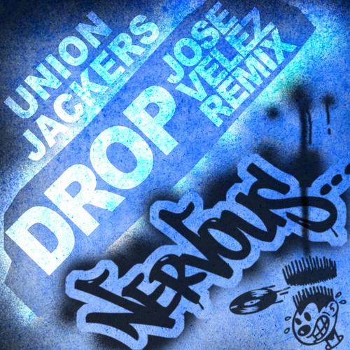 Album Art - Union Jackers - Drop - Jose Velez Remix