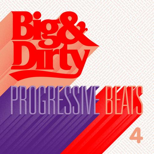 Album Art - Big & Dirty Progressive Beats 4