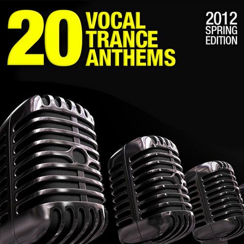Album Art - 20 Vocal Trance Anthems - 2012 Spring Edition