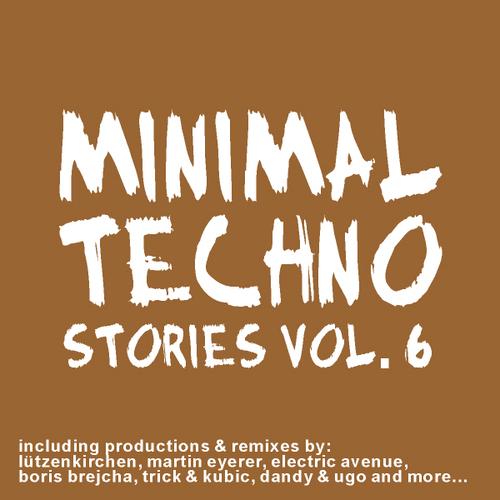 Album Art - Minimal Techno Stories Volume 6