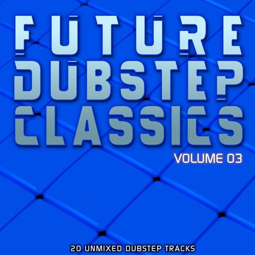 Album Art - Future Dubstep Classics Vol 3