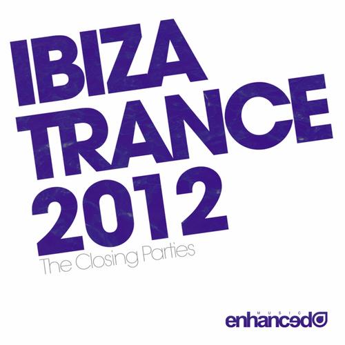 Album Art - Ibiza Trance 2012 - The Closing Parties