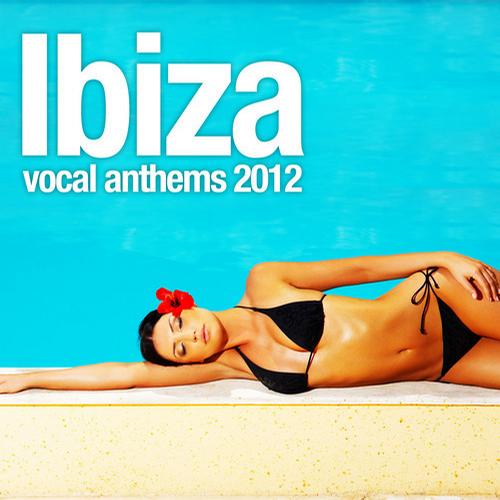 Album Art - Ibiza Vocal Anthems 2012