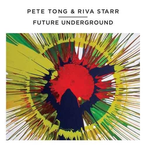 Album Art - Pete Tong and Riva Starr - Future Underground