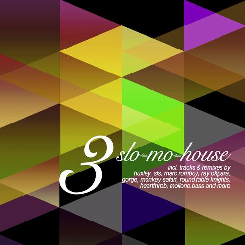 Album Art - Slo-Mo-House Vol. 3