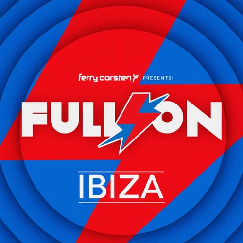 Album Art - Ferry Corsten presents Full On: Ibiza