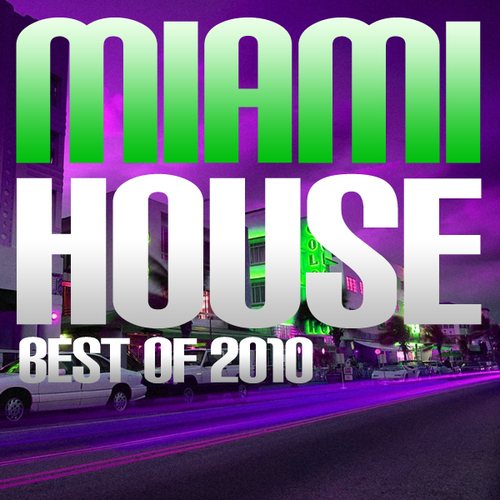 Album Art - Miami House Best Of 2010