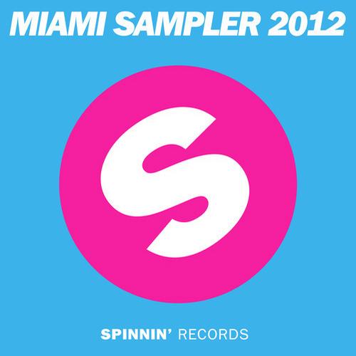 Spinnin' Records Miami Sampler 2012