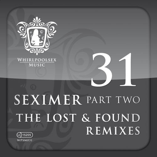 Album Art - Seximer Part Two - Lost And Found Remixes