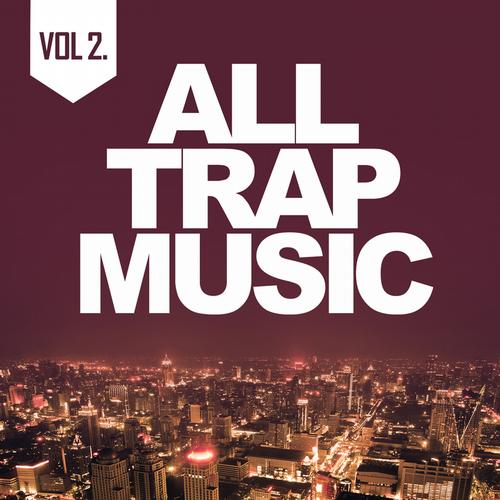 Album Art - All Trap Music 2