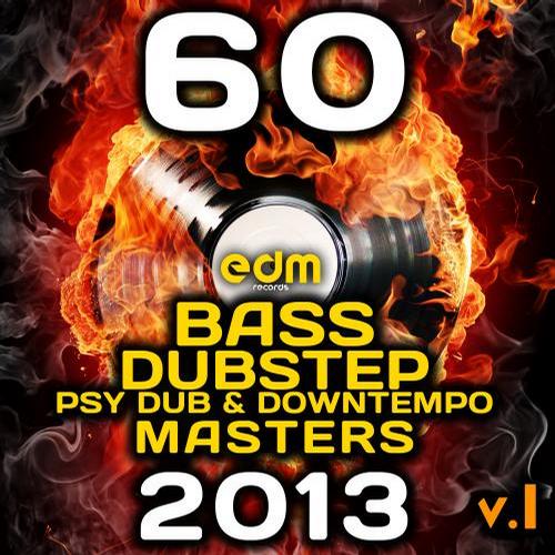 Album Art - 60 Bass, Dubstep, Psy Dub & Down Techno Masters 2013, Vol. 1