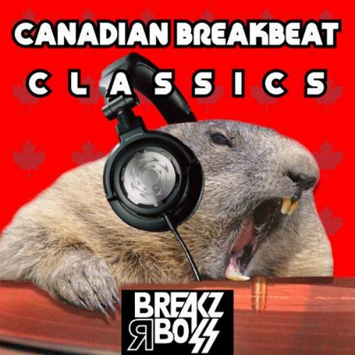 Album Art - Canadian Breakbeat Classics: 2000 - 2010
