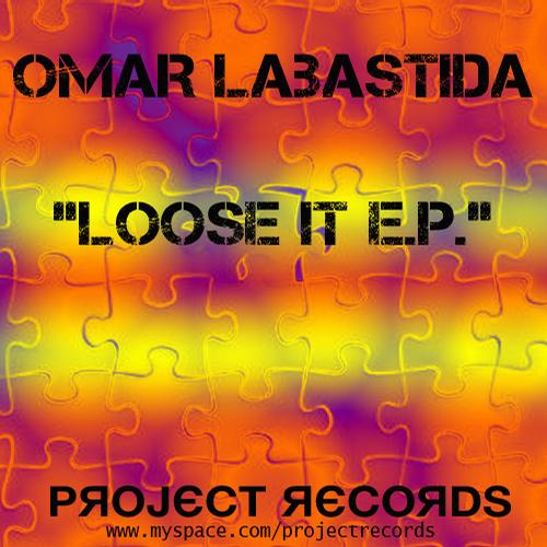 Album Art - Omar Labastida - Loose It Ep