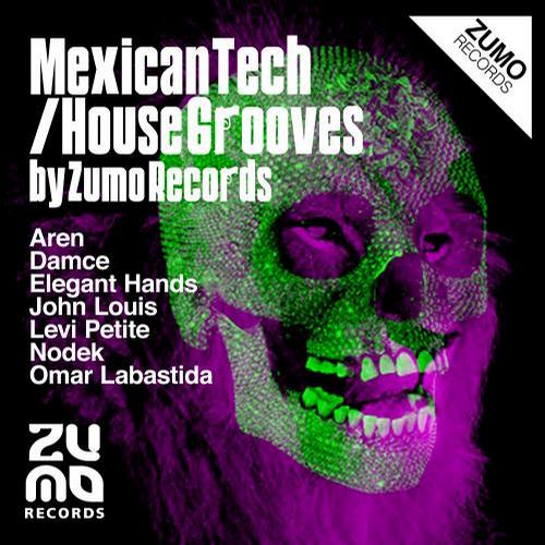 Album Art - Mexican Tech-House Grooves by Zumo Records