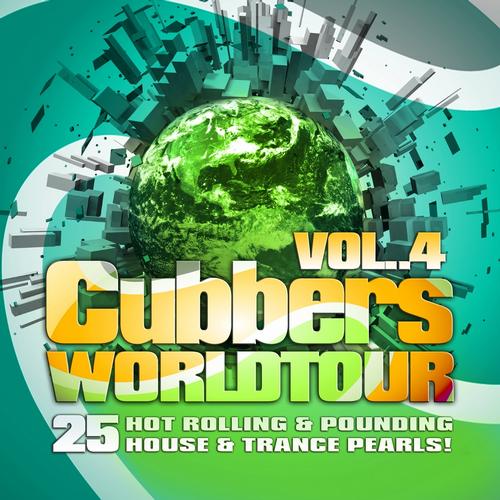 Album Art - Clubbers Worldtour, Vol. 4 (25 Hot Rolling, Pounding House and Trance Pearls !)