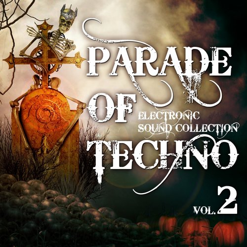 Album Art - Parade of Techno, Vol. 2 (Electronic Sound Collection)