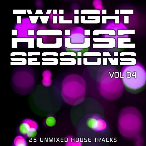 Album Art - Twilight House Sessions Vol. 4