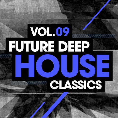 Album Art - Future Deep House Classics Vol. 9