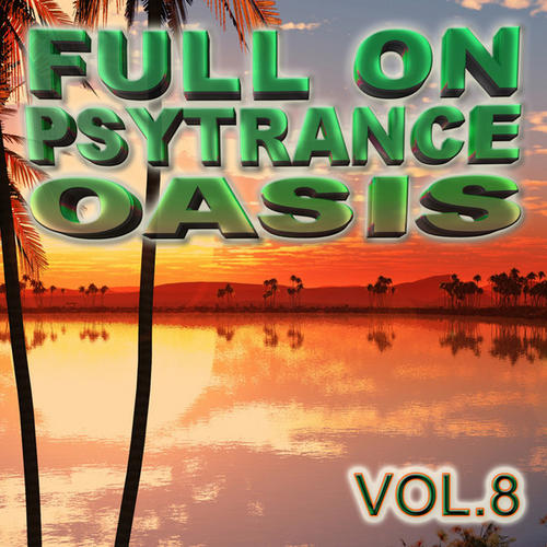 Album Art - Full On Psytrance Oasis V8