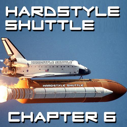 Album Art - Hardstyle Shuttle, Chapter 6