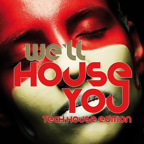 Album Art - We'll House You - Tech House Edition