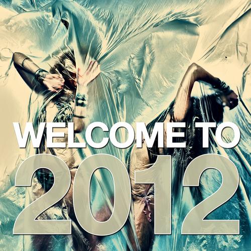 Album Art - Welcome To 2012