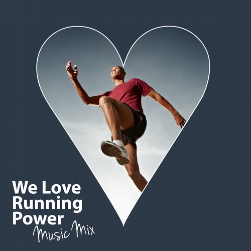 Album Art - We Love Running Power Music Mix