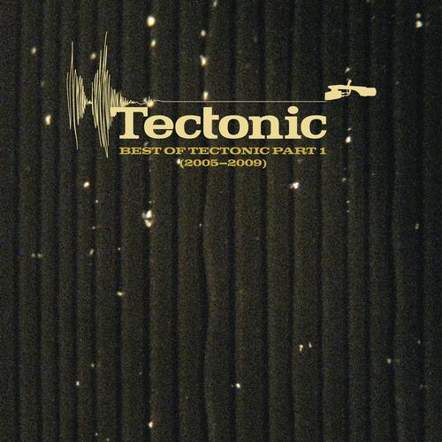 Album Art - Best of Tectonic Part 1 (2005-2009)