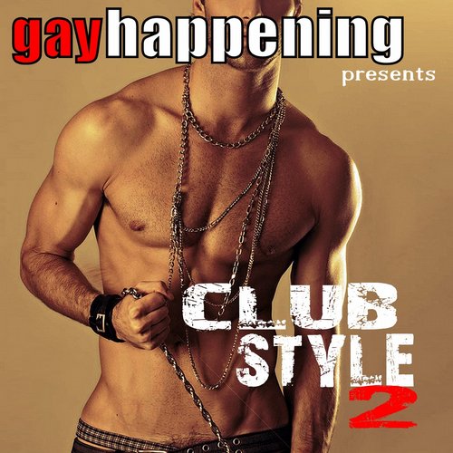 Album Art - Gay Happening Presents Club Style, Vol. 2