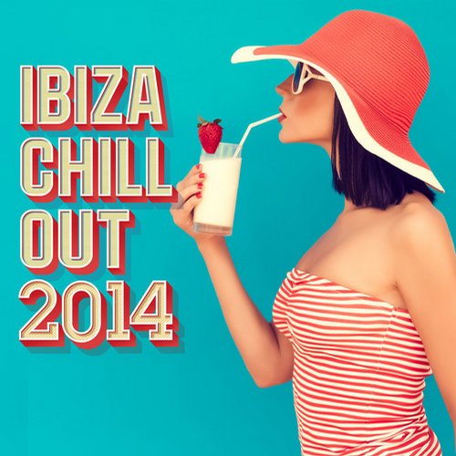 Album Art - Ibiza Chill Out 2014