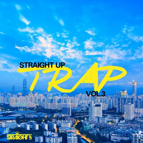 Album Art - Straight Up Trap! Vol. 3