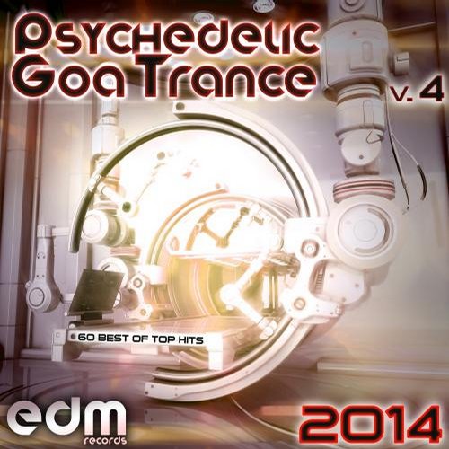Album Art - Psychedelic Goa Trance 2014, Vol. 4 - 60 Best Of Top Classic Hits [2007-2014] Master Collection