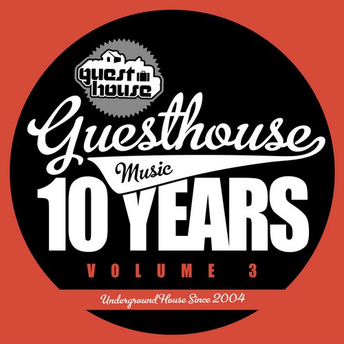 Album Art - 10 Years Of Guesthouse Music Vol. 3