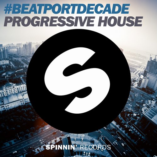 Album Art - Spinnin' Records #BeatportDecade Progressive House