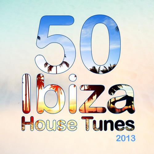 Album Art - 50 Ibiza House Tunes 2013