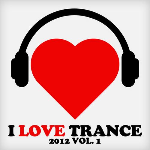 Album Art - I Love Trance 2012, Vol. 1