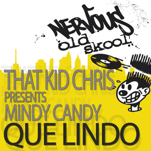 Album Art - That Kid Chris Pres Mind Candy - Que Lindo