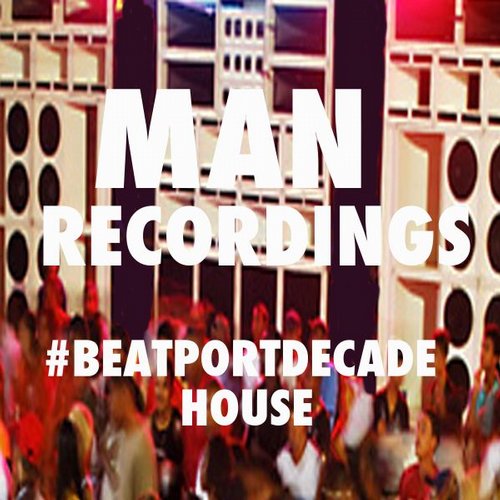 Album Art - Man Recordings #BeatportDecade House
