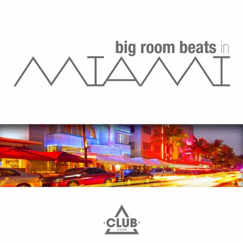 Album Art - Big Room Beats In Miami
