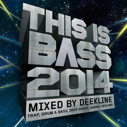 Album Art - This Is Bass 2014 - Mixed By Deekline (Trap, Drum & Bass, Deep House, Garage, Bass Mix)