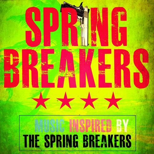 Album Art - Spring Breakers - (Music Inspired by Spring Breakers)