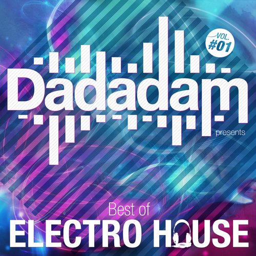 Album Art - Dadadam Best Of Electro House Vol 1